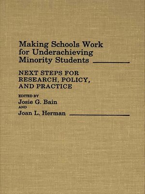 cover image of Making Schools Work for Underachieving Minority Students
